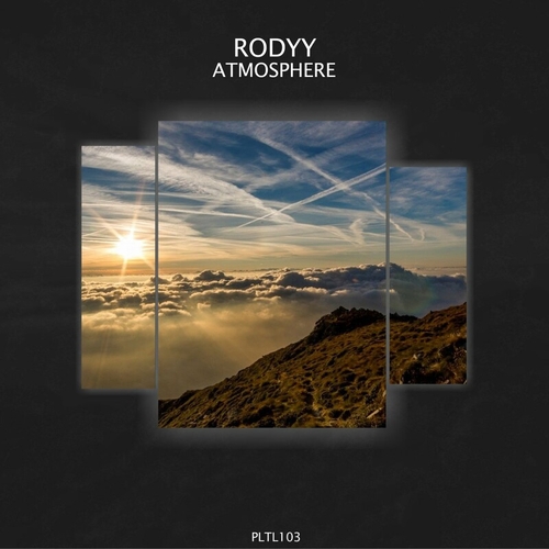 Rodyy - Atmosphere [PLTL103]